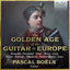 Cover The Golden Age of the Guitar in Europe