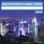 Cover Nightflight New York, Vol. 2 - 22 Premium Downbeat & Lounge Trax