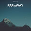Cover Far Away