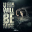 Cover U Will Be Mine