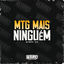 Cover MTG Mais ninguem