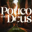 Cover Pouco com Deus