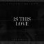 Cover Is This Love (Acoustic)