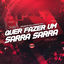 Cover Quer Fazer um Sarra Sarra