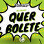 Cover Quer Bolete - Agressivo
