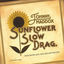 Cover Sunflower Slow Drag
