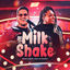 Cover Milk Shake (Ao Vivo)