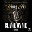 Cover Blame on Me