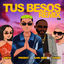Cover Tus Besos - Remix