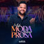 Cover Muita Moda Pouca Prosa (Ao Vivo)