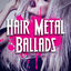 Cover Hair Metal Ballads