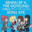 Cover Senpai EP II: The Noticing