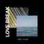 Cover Love Break