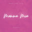 Cover Mamma Mia (Acoustic)