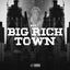 Cover Big Rich Town