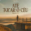 Cover Até Tocar o Céu