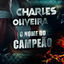 Cover Charles Oliveira o Nome do Campeão