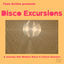 Cover Faze Action Presents: Disco Excursions, Vol. 1