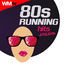 Cover 80s Running Hits Session (60 Minutes Non-Stop Mixed Compilation for Fitness And Workout 150 - 170 Bpm)