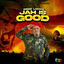 Cover Jah Is Good