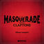 Cover The Masquerade mixed by Claptone Album Sampler