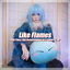 Cover Like Flame That Time I Got Reincarnated as a Slime S2 OP