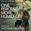 Cover One Percent More Humid (Original Motion Picture Soundtrack)