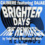 Cover Cajmere Feat. Dajae - Brighter Days (MP3 Single)
