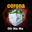 Cover Corona Oh Na Na
