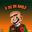 Cover Ô Dj do Baile