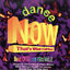 Cover DANCE NOW That's What I Call Dance 2 (Best of Dance Hitz)