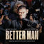 Cover Forbidden Road (From Better Man: Original Motion Picture Soundtrack)