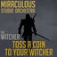 Cover Toss a Coin to Your Witcher (Theme from "The Witcher")
