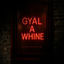 Cover Gyal a Whine