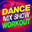 Cover Dance Mix Show Workout