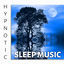 Cover Hypnotic Sleep Music: Soothing Songs for Sleep Relaxation, Yoga Meditation Techniques, Inner Peace, Brainwave Sounds