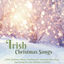 Cover Irish Christmas Songs – Celtic Christmas Music, Traditional & Amazing Celtic Harp Xmas Songs for Your Holiday in Ireland