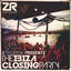 Cover Z Records Presents the Ibiza Closing Party