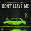 Cover Don't Leave Me