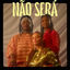 Cover Não Será (feat. Bia Ferreira & Ellen Oléria)