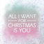 Cover All I Want for Christmas Is You