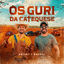 Cover OS GURI DA CATEQUESE