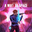 Cover A Way To Space