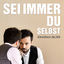 Cover Sei immer du selbst