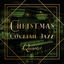 Cover Christmas Cocktail Jazz: Quartet