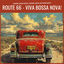 Cover Route 66 - Viva Bossa Nova!