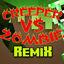 Cover CREEPER VS ZOMBIE (Remix)
