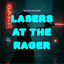 Cover Lasers at the Rager