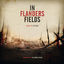 Cover In Flanders Fields (Soundtrack Of In Vlaamse Velden)