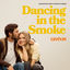 Cover Dancing in the Smoke (From the Netflix Series "Nobody Wants This" Season 2)